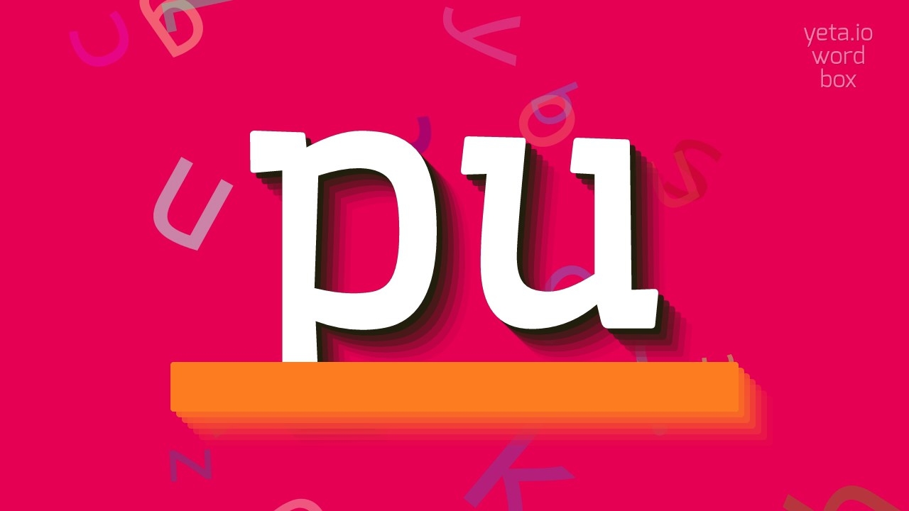 How To Say pu High Quality Voices YouTube