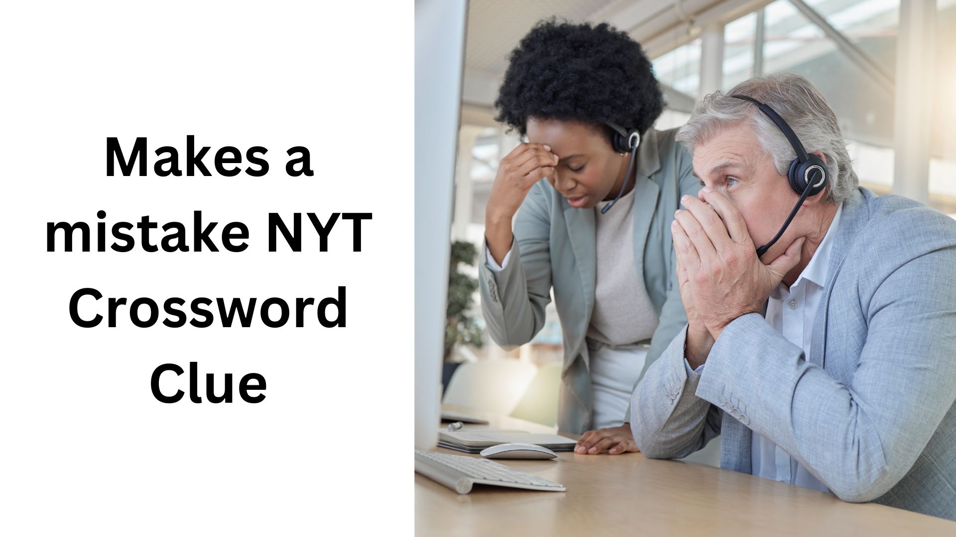 makes mistakes crossword clue