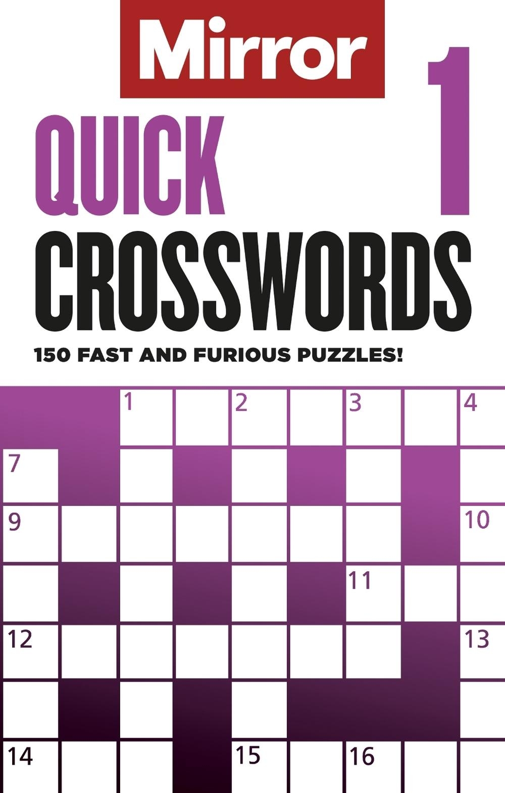 The Mirror Quick Crosswords 1 By Daily Mirror Reach PLC Paperback 9781788403962 Buy Online At The Nile