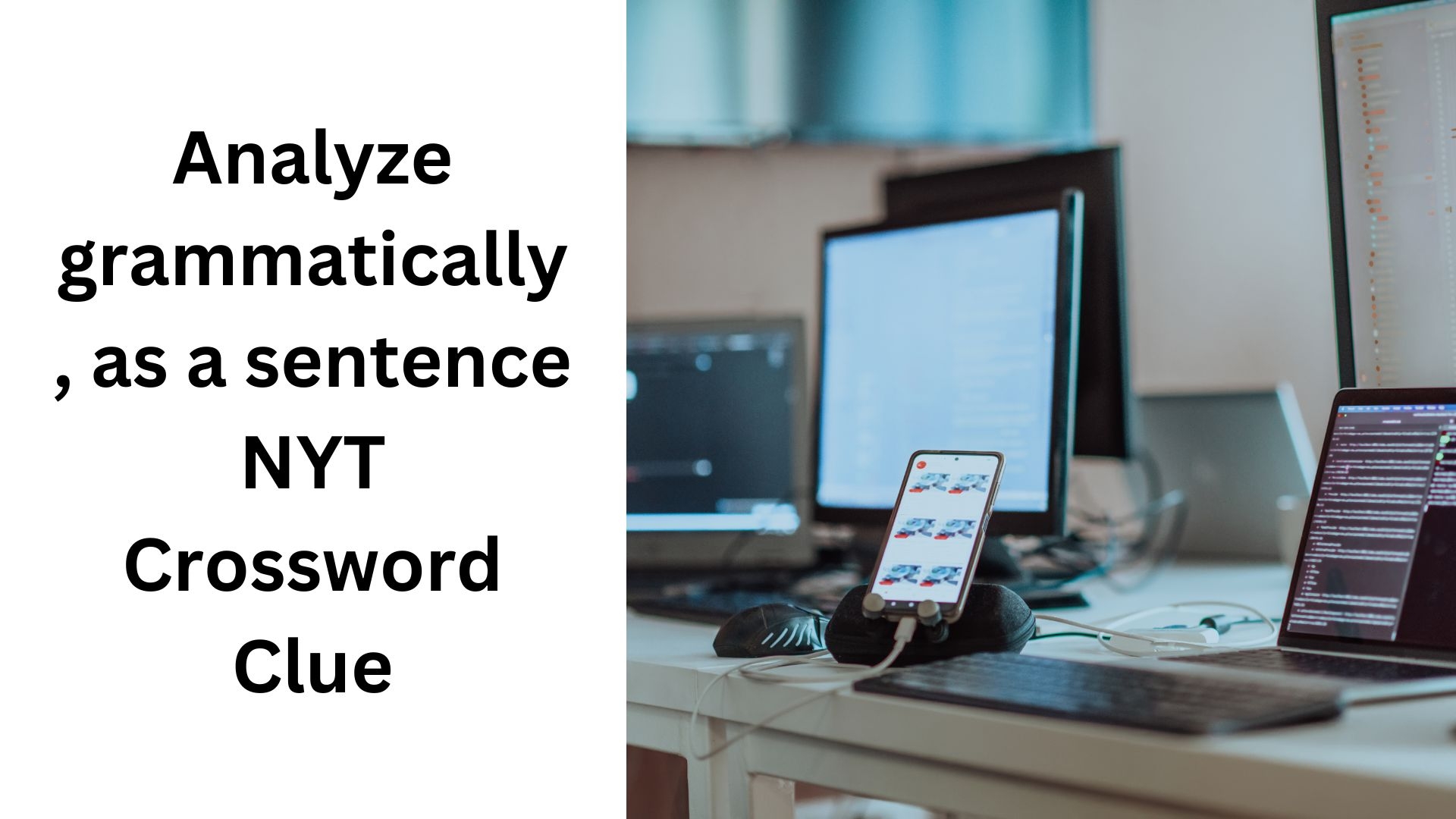 Analyze Grammatically As A Sentence NYT Crossword Clue December 6 2024