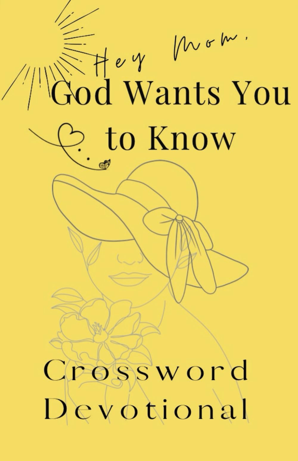 Crossword Puzzle Devotional Hey Mom God Wants You To Know Author Ebony D 9798322427889 Amazon Books