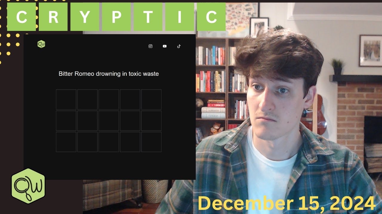 Cryptic Wordle Clue Day 45 Bitter Romeo Drowning In Toxic Waste YouTube