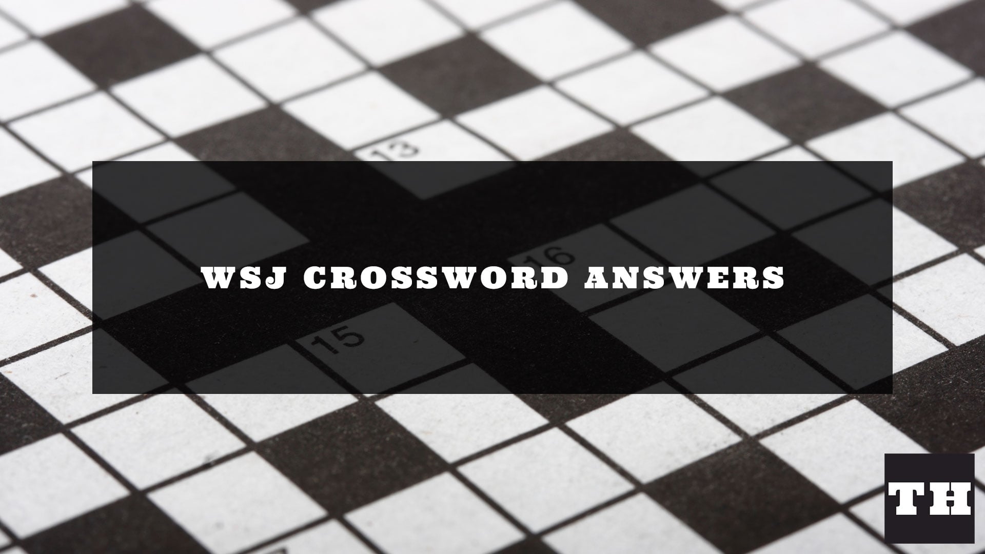 WSJ Crossword Answers Today UPDATED Try Hard Guides WSJ Crossword Answers Today UPDATED Try Hard Guides